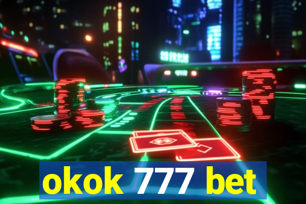 okok 777 bet